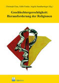 Elsas / Franke / Standhartinger |  Geschlechtergerechtigkeit: Herausforderung der Religionen | Buch |  Sack Fachmedien