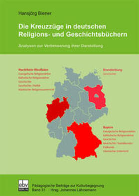 Biener |  Die Kreuzzüge in deutschen Religions- und Geschichtsbüchern | Buch |  Sack Fachmedien