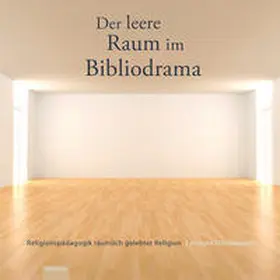 Dörnemann |  Der leere Raum im Bibliodrama | Buch |  Sack Fachmedien