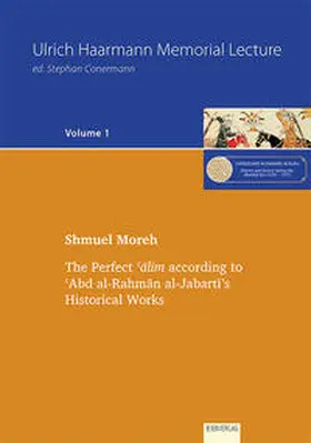 Moreh |  The Perfect 'alim according to 'Abd al-Rahman al-Jabarti’s Historical Works | Buch |  Sack Fachmedien