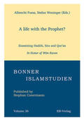 Fuess / Weninger |  A life with the Prophet? | Buch |  Sack Fachmedien
