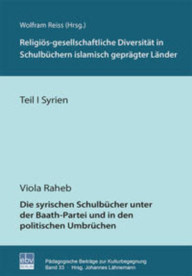 Raheb |  Raheb, V: Die syrischen Schulbücher unter der Baath-Partei u | Buch |  Sack Fachmedien