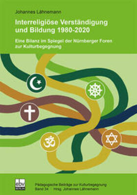 Lähnemann |  Interreligiöse Verständigung und Bildung 1980-2020 | Buch |  Sack Fachmedien