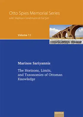 Sariyannis / Sare¯gianne¯s |  The Horizons, Limits, and Taxonomies of Ottoman Knowledge | Buch |  Sack Fachmedien
