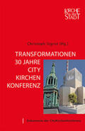 Sigrist |  Transformationen - 30 Jahre CityKirchenKonferenz | Buch |  Sack Fachmedien