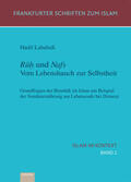 Agai |  Islam im Kontext 02: Rúh und Nafs. Vom Lebenshauch zur Selbstheit | Buch |  Sack Fachmedien