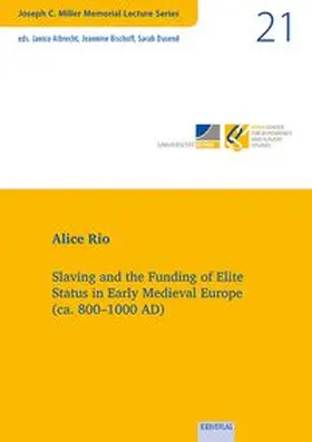 Rio |  Slaving and the Funding of Elite Status in Early Medieval Europe (ca. 800–1000 AD) | Buch |  Sack Fachmedien