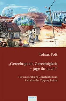 Foß |  "Gerechtigkeit, Gerechtigkeit - jage ihr nach!" | Buch |  Sack Fachmedien