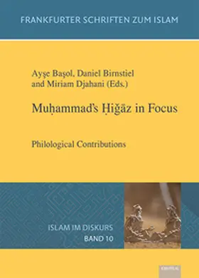 Basol / Basol / Birnstiel |  Muhammad's Higaz in Focus | Buch |  Sack Fachmedien
