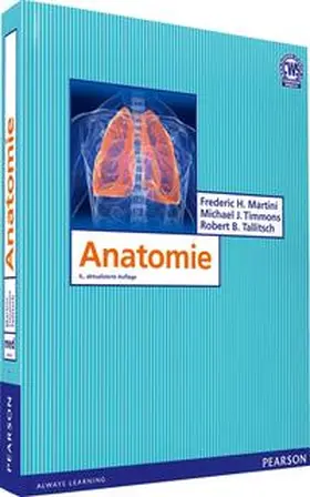 Martini / Timmons / Tallitsch |  Anatomie | Buch |  Sack Fachmedien