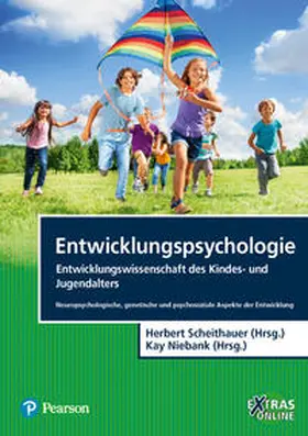 Scheithauer / Niebank / Ahnert |  Entwicklungspsychologie - Entwicklungswissenschaft des Kindes- und Jugendalters | Buch |  Sack Fachmedien