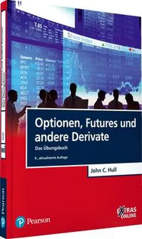 Hull | Optionen, Futures und andere Derivate - Das Übungsbuch | Buch | 978-3-86894-285-9 | sack.de