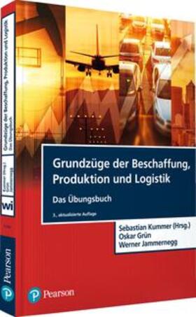 Kummer / Grün / Jammernegg | Grundzüge der Beschaffung, Produktion und Logistik - Übungsbuch | Buch | 978-3-86894-288-0 | sack.de