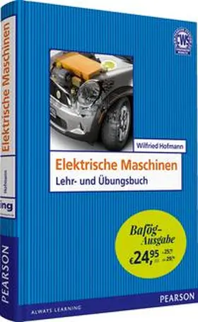 Hofmann |  Elektrische Maschinen - Bafög-Ausgabe | Buch |  Sack Fachmedien