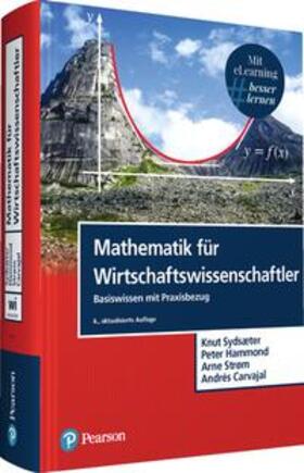 Sydsaeter / Hammond / Strom | Mathematik für Wirtschaftswissenschaftler | Medienkombination | 978-3-86894-437-2 | sack.de
