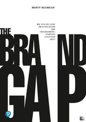 Neumeier / Schubert | THE BRAND GAP | Buch | 978-3-86894-441-9 | www.sack.de