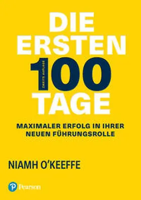 O'Keeffe |  Die ersten 100 Tage | Buch |  Sack Fachmedien