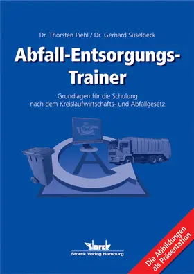 Piehl / Süselbeck |  Abfall-Entsorgungs-Trainer - Präsentationsfolien | Sonstiges |  Sack Fachmedien
