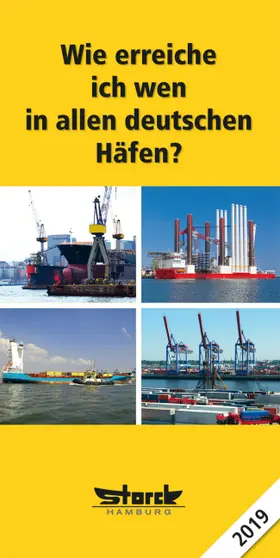 ecomed-Storck GmbH |  Wie erreiche ich wen - in allen deutschen Häfen 2019 | Buch |  Sack Fachmedien