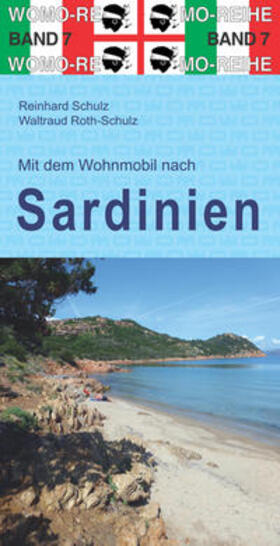 Schulz / Roth-Schulz |  Mit dem Wohnmobil nach Sardinien | Buch |  Sack Fachmedien