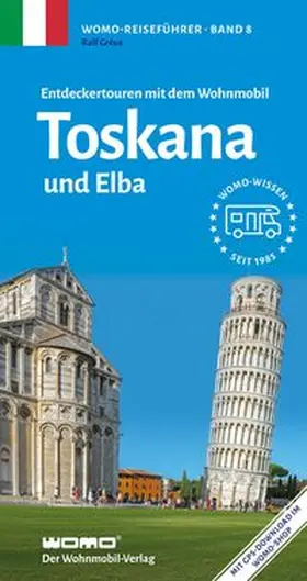 Gréus |  Entdeckertouren mit dem Wohnmobil Toskana und Elba | Buch |  Sack Fachmedien