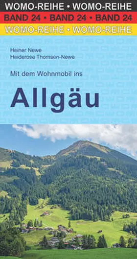 Newe / Thomsen-Newe |  Mit dem Wohnmobil ins Allgäu | Buch |  Sack Fachmedien