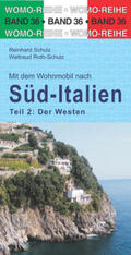 Schulz / Roth-Schulz |  Mit dem Wohnmobil nach Süd-Italien. Teil 2: Der Westen | Buch |  Sack Fachmedien