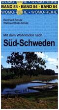 Schulz / Roth-Schulz |  Schulz, R: Mit dem Wohnmobil nach Süd-Schweden | Buch |  Sack Fachmedien