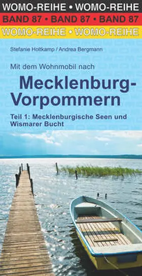 Holtkamp / Bergmann |  Mit dem Wohnmobil nach Mecklenburg-Vorpommern Teil 1 | Buch |  Sack Fachmedien
