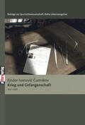 Mildenberger / Cumakov / Piper |  Krieg und Gefangenschaft (1941-1946) | Buch |  Sack Fachmedien