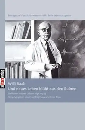 Raab / Holthaus / Piper |  Und neues Leben blüht aus den Ruinen | Buch |  Sack Fachmedien