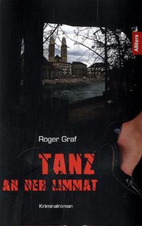 Graf |  Tanz an der Limmat | Buch |  Sack Fachmedien