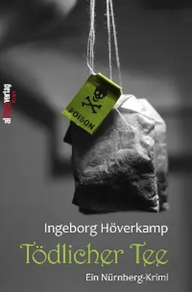 Höverkamp |  Tödlicher Tee | eBook | Sack Fachmedien