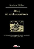 Müller |  Alltag im Zivilisationsbruch | eBook | Sack Fachmedien