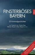 Eßer / Keller |  Finsterböses Bayern | Buch |  Sack Fachmedien
