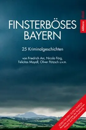 Eßer / Keller |  Finsterböses Bayern | eBook | Sack Fachmedien