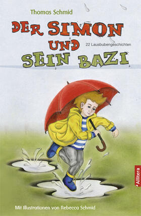 Schmid |  Der Simon und sein Bazi | Buch |  Sack Fachmedien