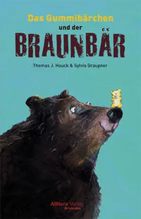 Hauck |  Das Gummibärchen und der Braunbär | Buch |  Sack Fachmedien