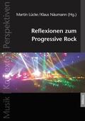 Näumann / Lücke |  Reflexionen zum Progressive Rock | eBook | Sack Fachmedien