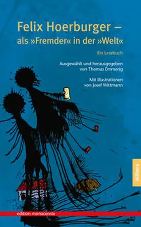 Hoerburger |  Felix Hoerburger - als 'Fremder' in der 'Welt' | Buch |  Sack Fachmedien