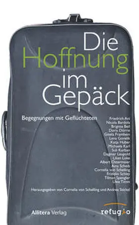 Schelling / Stickel |  Die Hoffnung im Gepäck | Buch |  Sack Fachmedien
