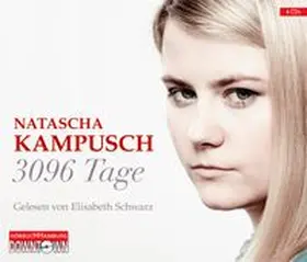 Kampusch |  3096 Tage | Sonstiges |  Sack Fachmedien