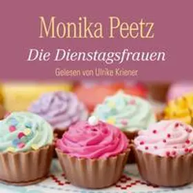 Peetz | Die Dienstagsfrauen | Sonstiges | 978-3-86909-168-6 | www.sack.de