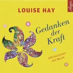 Hay |  Gedanken der Kraft | Sonstiges |  Sack Fachmedien