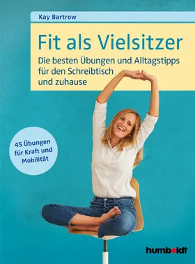 Bartrow |  Fit als Vielsitzer | Buch |  Sack Fachmedien