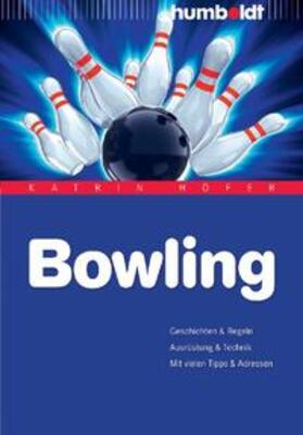 Höfer | Bowling | Buch | 978-3-86910-162-0 | sack.de
