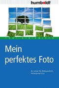 Striewisch |  Mein perfektes Foto | Buch |  Sack Fachmedien