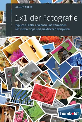 Adler |  1 x 1 der Fotografie | Buch |  Sack Fachmedien