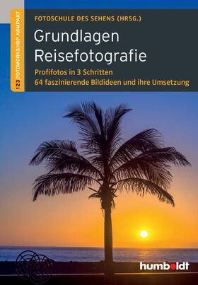 Uhl / Walther-Uhl | Grundlagen Reisefotografie | E-Book | sack.de