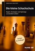Carlstedt |  Die kleine Schachschule | eBook | Sack Fachmedien